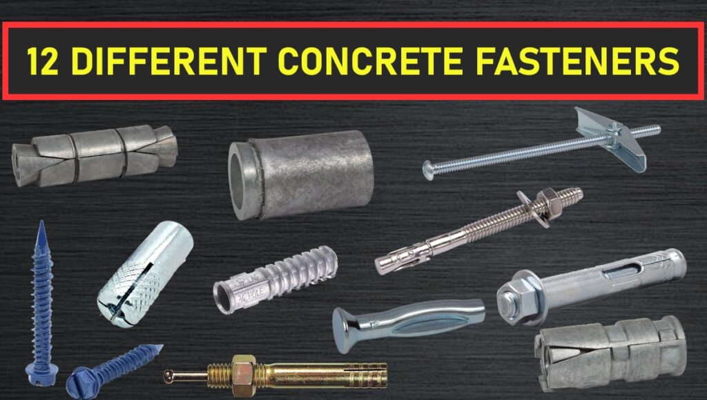 12 DIFFERENT CONCRETE FASTENERS