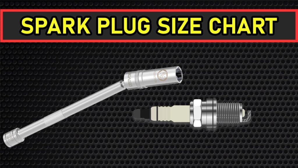 Spark plug socket size chart